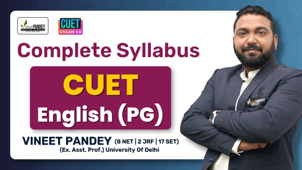 Start your Preparation With the Complete Syllabus of CUET English (PG) by Vineet Pandey