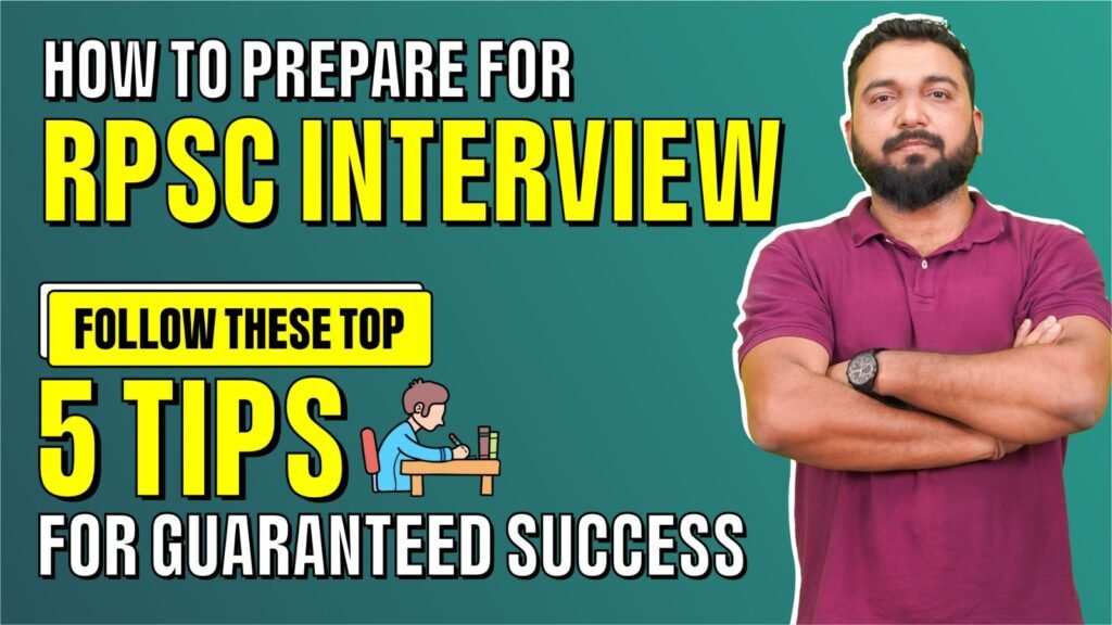 How to Prepare for RPSC Interview Follow These Top 5 Tips for Guaranteed Success!