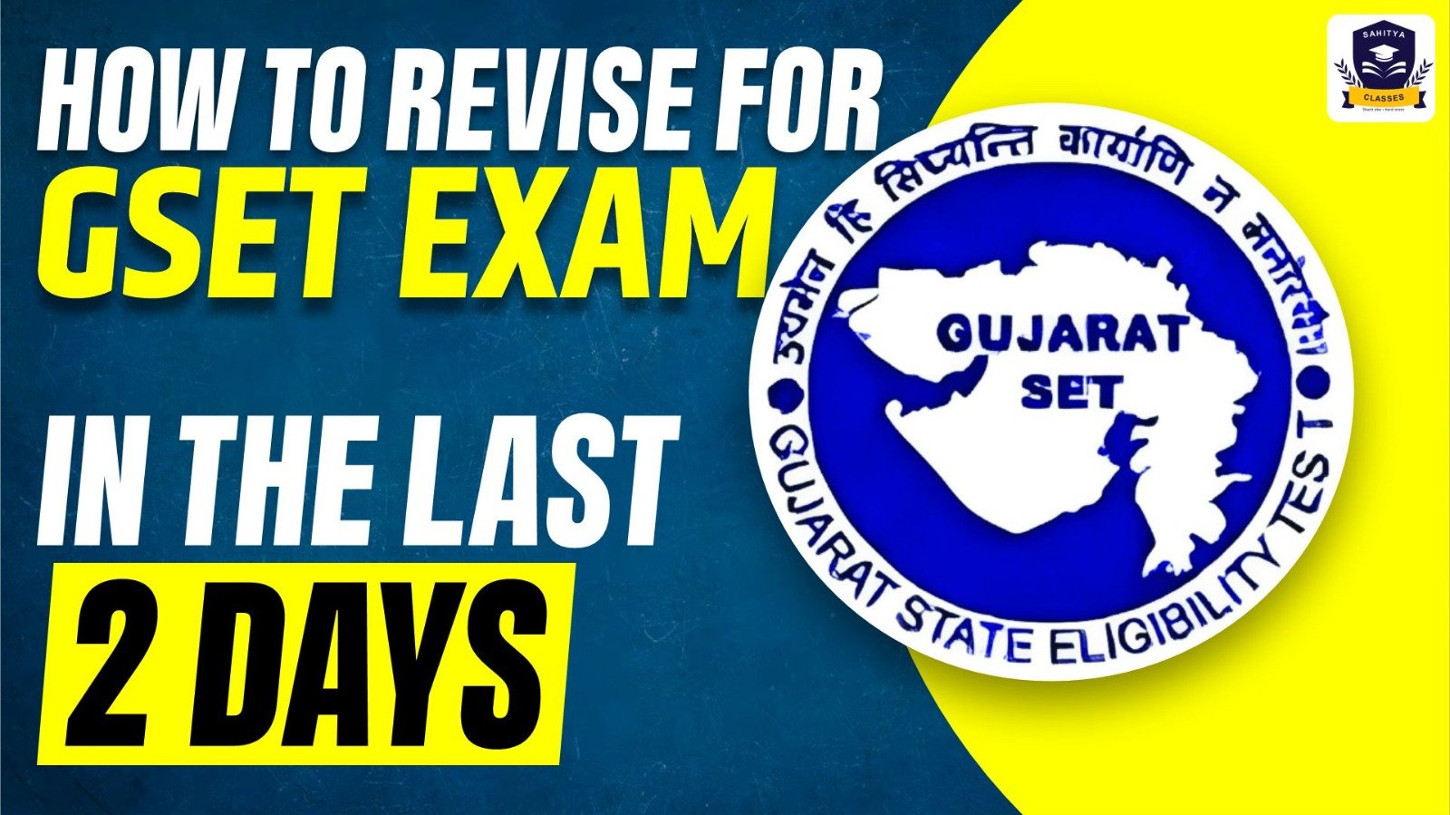 How to Revise for GSET Exam in the Last Two Days?