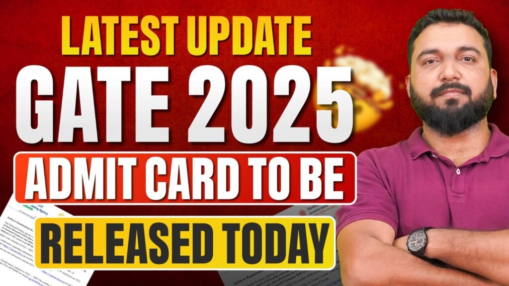 Latest Update - Gate 2025 Admit Card