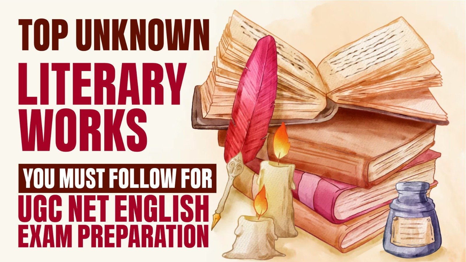 Top Unknown Literary Works You Must Follow For UGC-NET English Exam Preparation