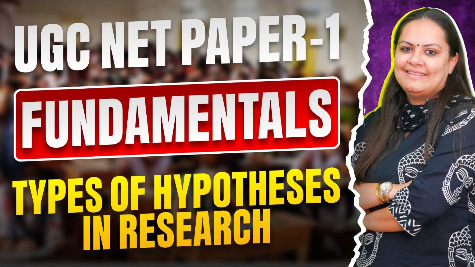 UGC-NET Paper I Fundamentals: Types of Hypotheses in Research