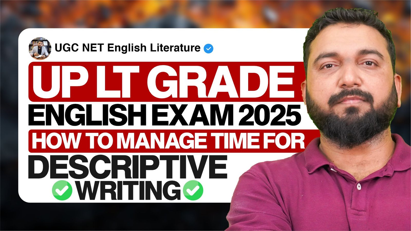 How to Manage Time for Descriptive Writing in UP LT Grade English Exam?