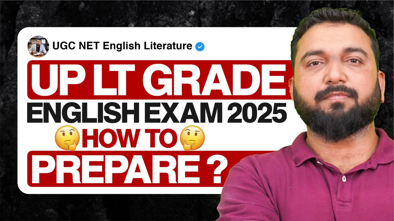 How to Prepare for UP LT Grade English Literature Exam 2025?